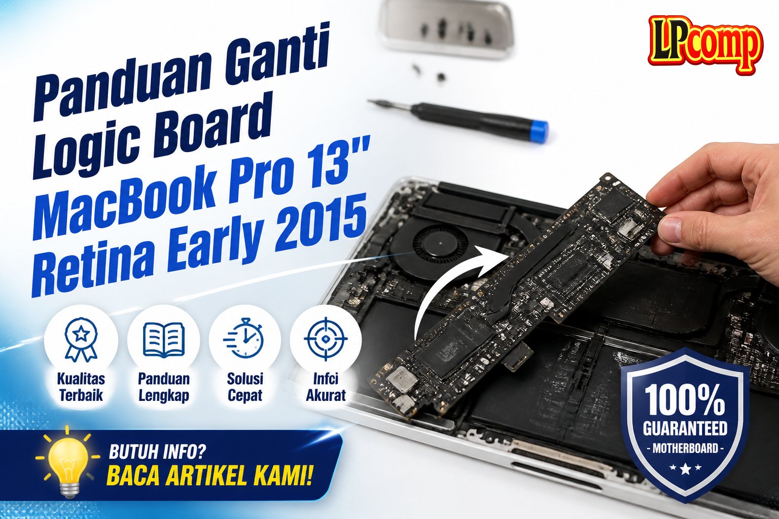 Panduan Ganti Logic Board MacBook Pro 13" Retina Early 2015