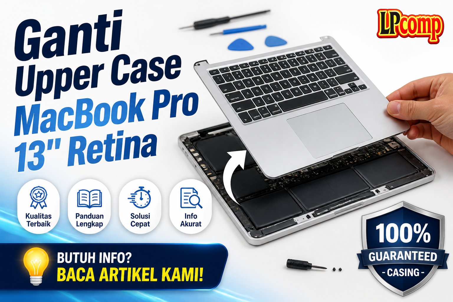 Ganti Upper Case MacBook Pro 13" Retina