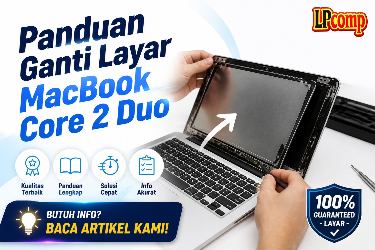 Panduan Ganti Layar MacBook Core 2 Duo