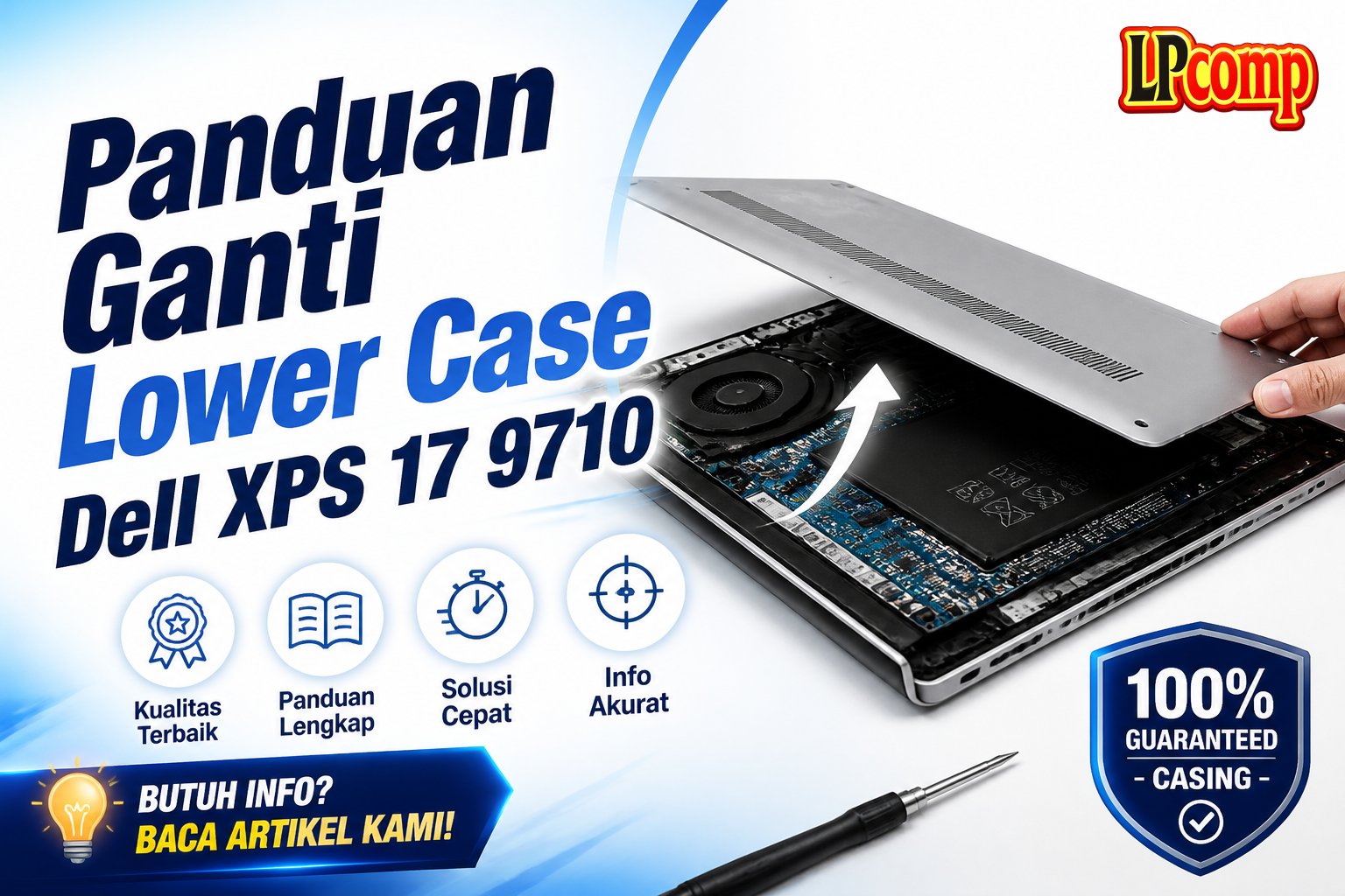 Panduan Ganti Lower Case Dell XPS 17 9710