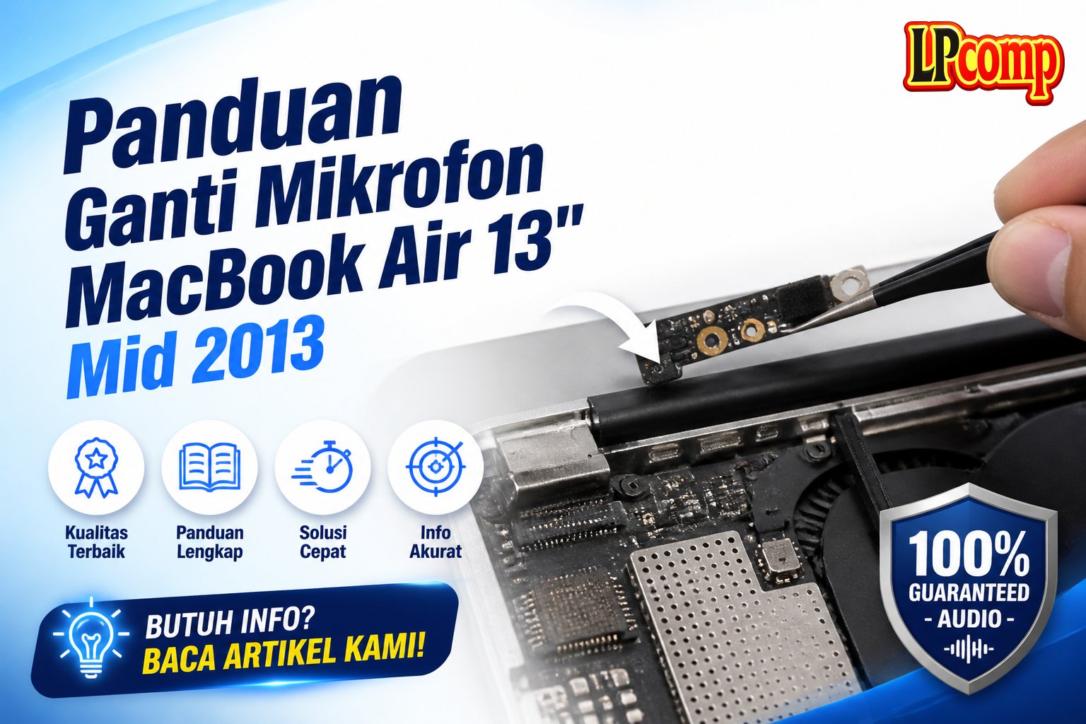 Panduan Ganti Mikrofon MacBook Air 13" Mid 2013
