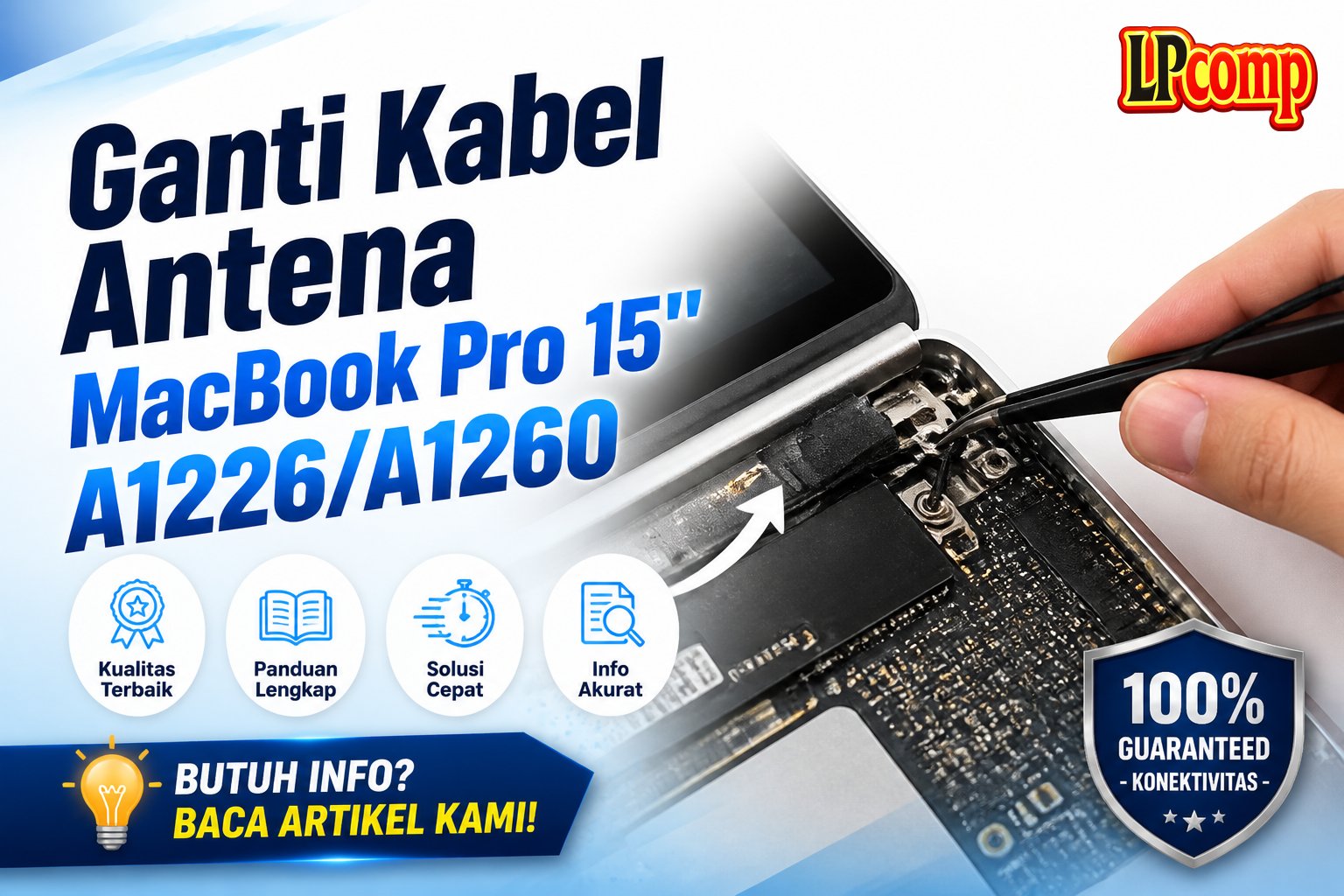 Ganti Kabel Antena MacBook Pro 15" A1226/A1260