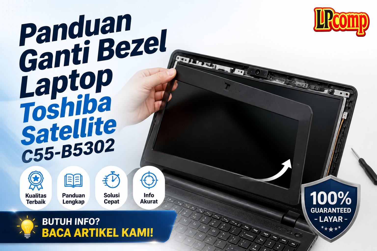 Panduan Ganti Bezel Laptop Toshiba Satellite C55-B5302