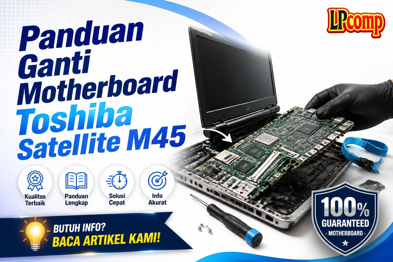 Panduan Ganti Motherboard Toshiba Satellite M45