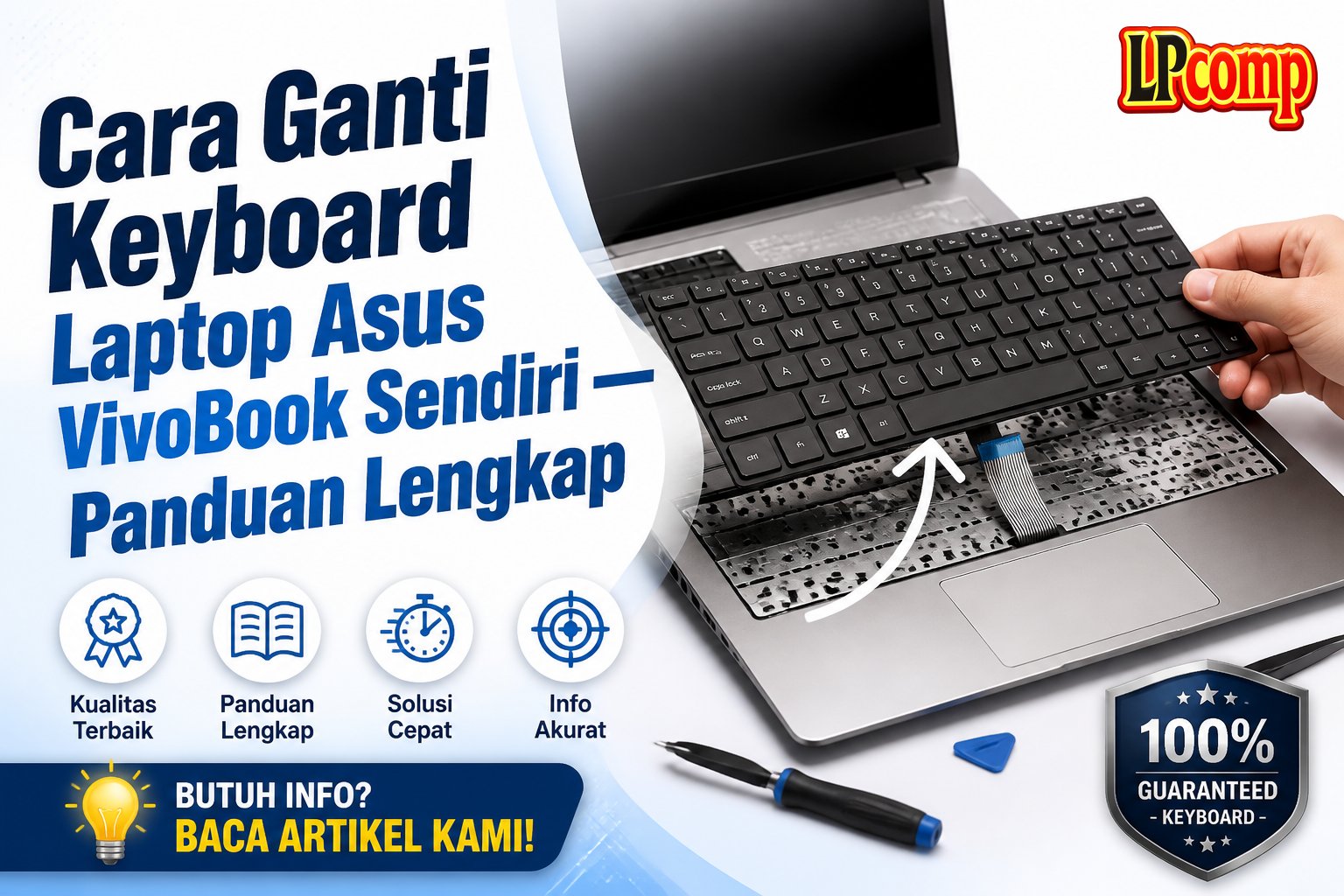 Cara Ganti Keyboard Laptop Asus VivoBook Sendiri — Panduan Lengkap