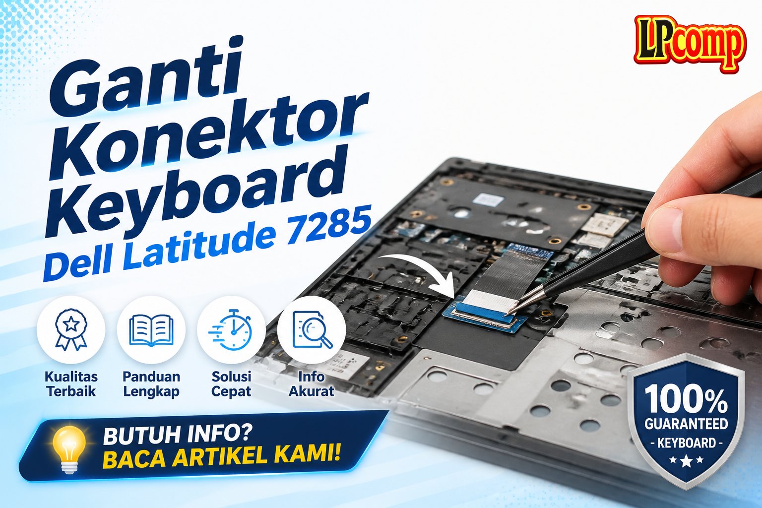 Ganti Konektor Keyboard Dell Latitude 7285