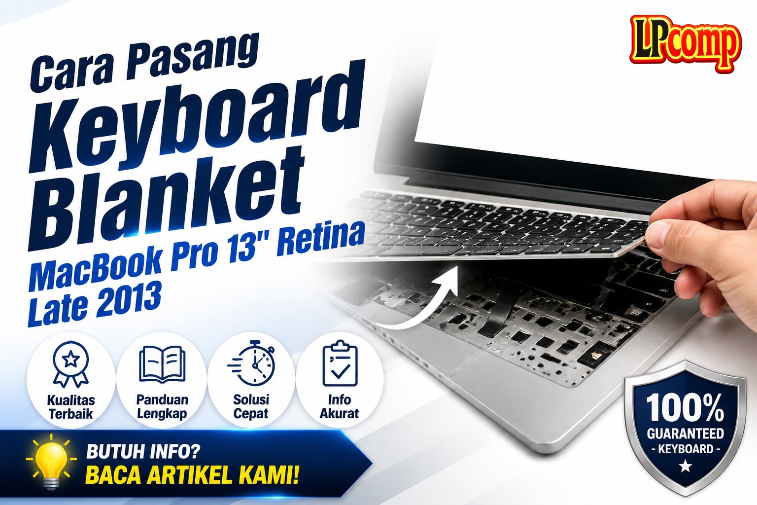 Cara Pasang Keyboard Blanket MacBook Pro 13" Retina Late 2013