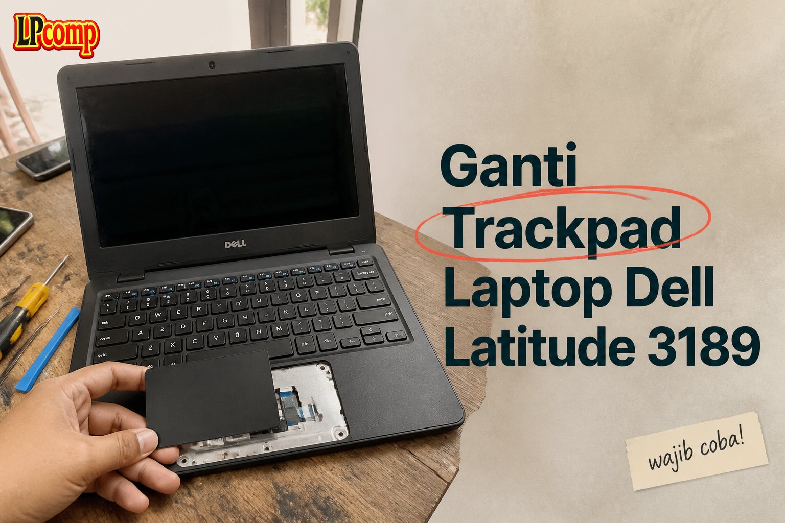 Ganti Trackpad Laptop Dell Latitude 3189