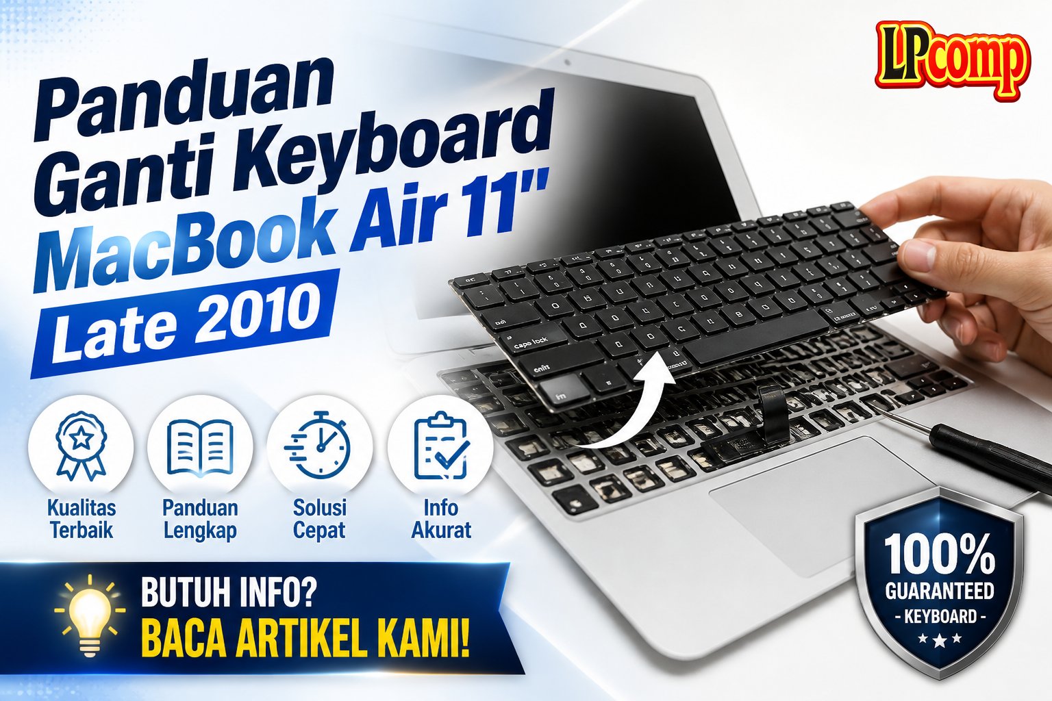 Panduan Ganti Keyboard MacBook Air 11" Late 2010
