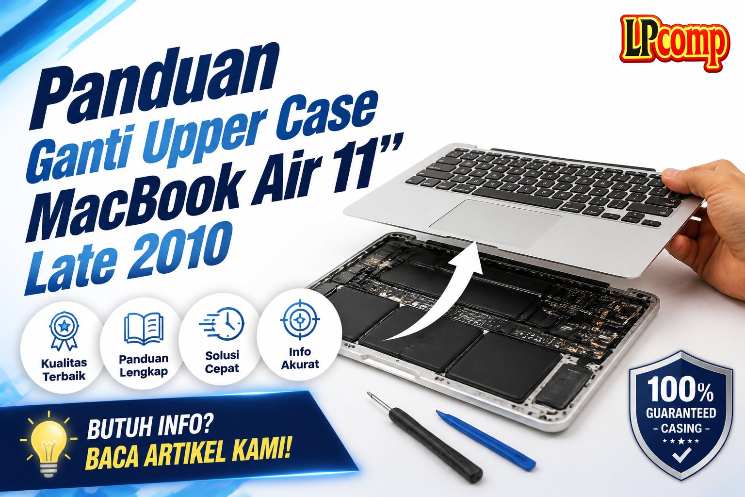 Panduan Ganti Upper Case MacBook Air 11" Late 2010