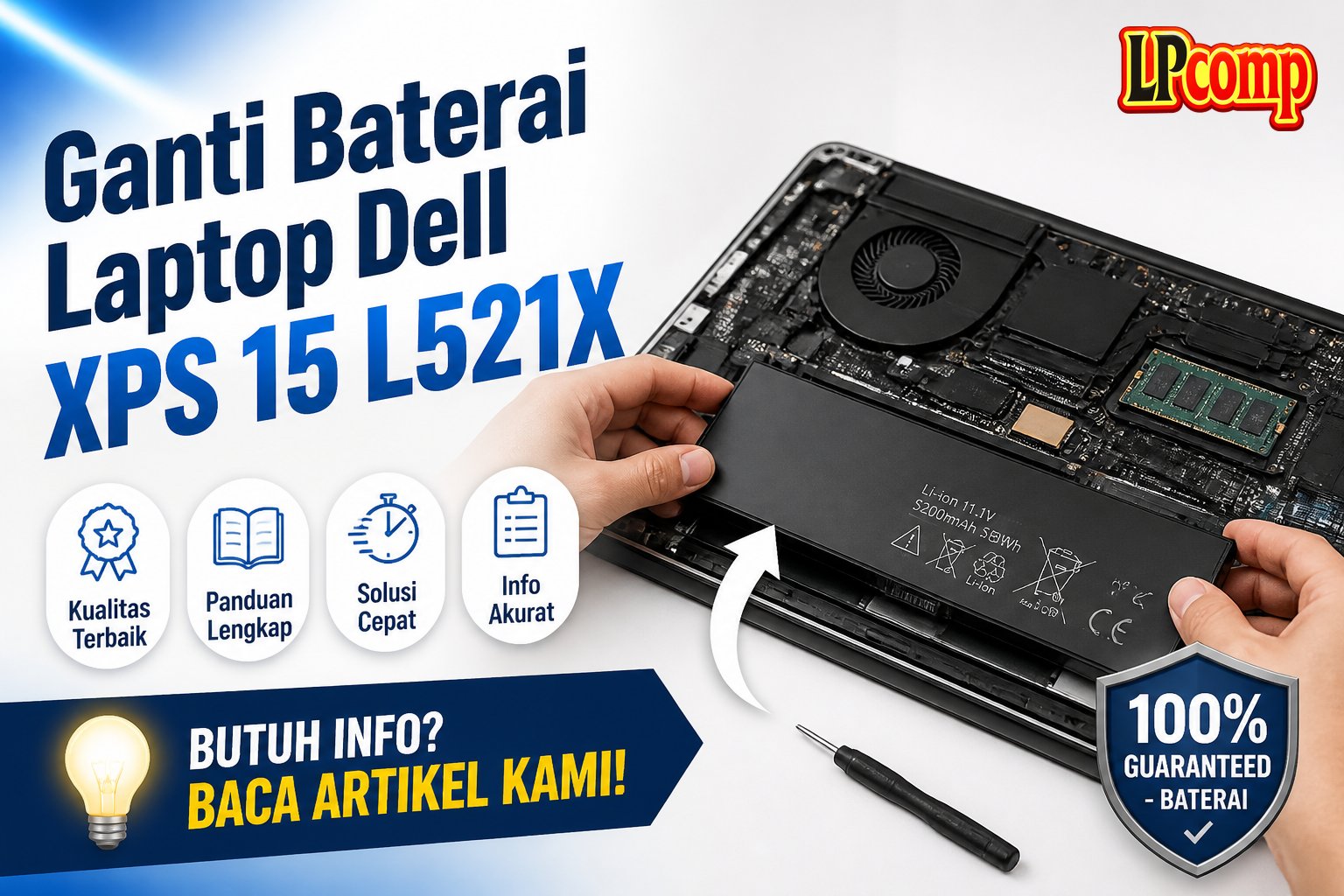 Ganti Baterai Laptop Dell XPS 15 L521X