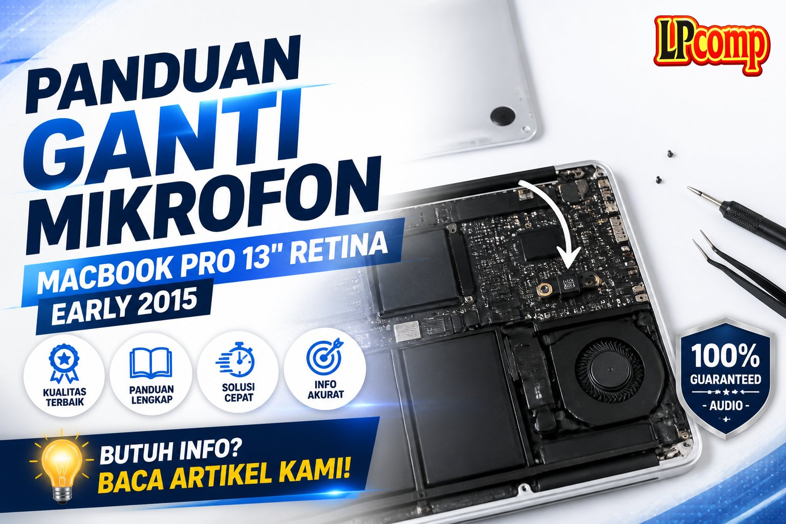 Panduan Ganti Mikrofon MacBook Pro 13" Retina Early 2015