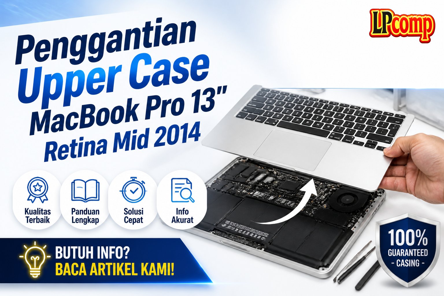 Penggantian Upper Case MacBook Pro 13" Retina Mid 2014