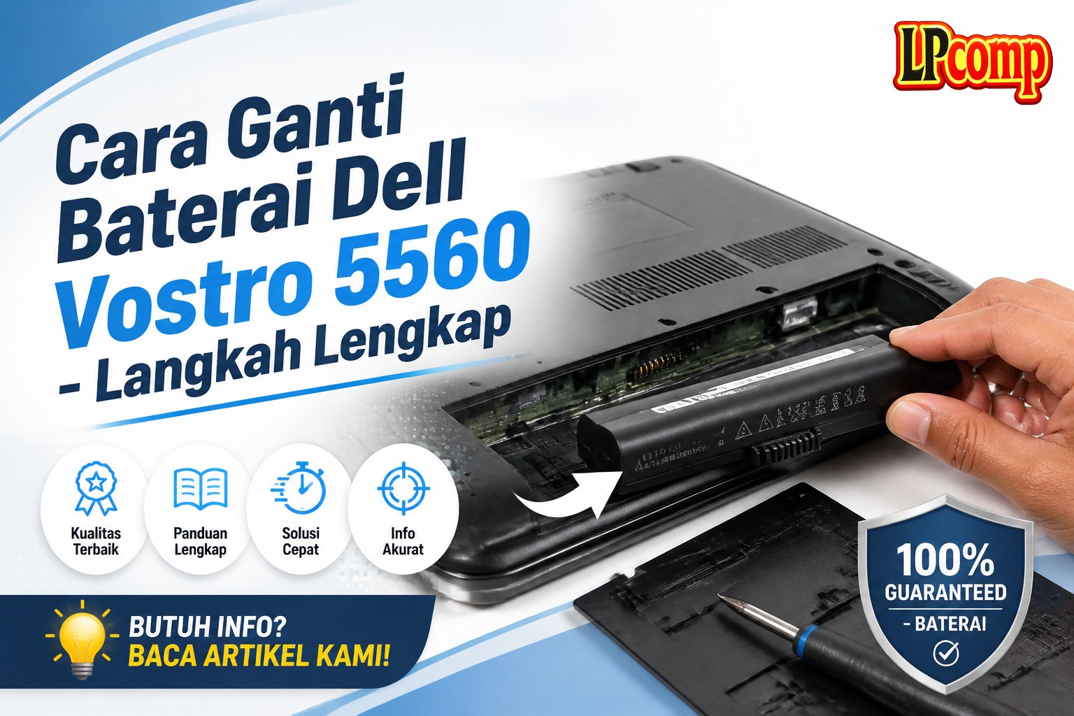 Cara Ganti Baterai Dell Vostro 5560 - Langkah Lengkap
