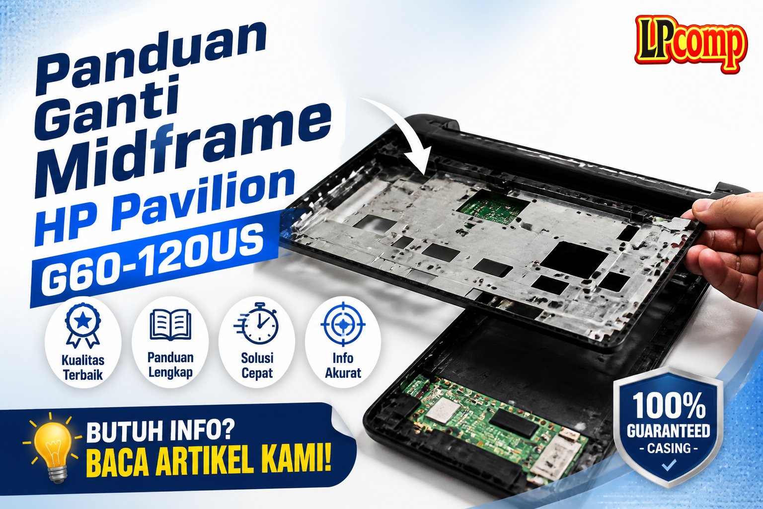 Panduan Ganti Midframe HP Pavilion G60-120US