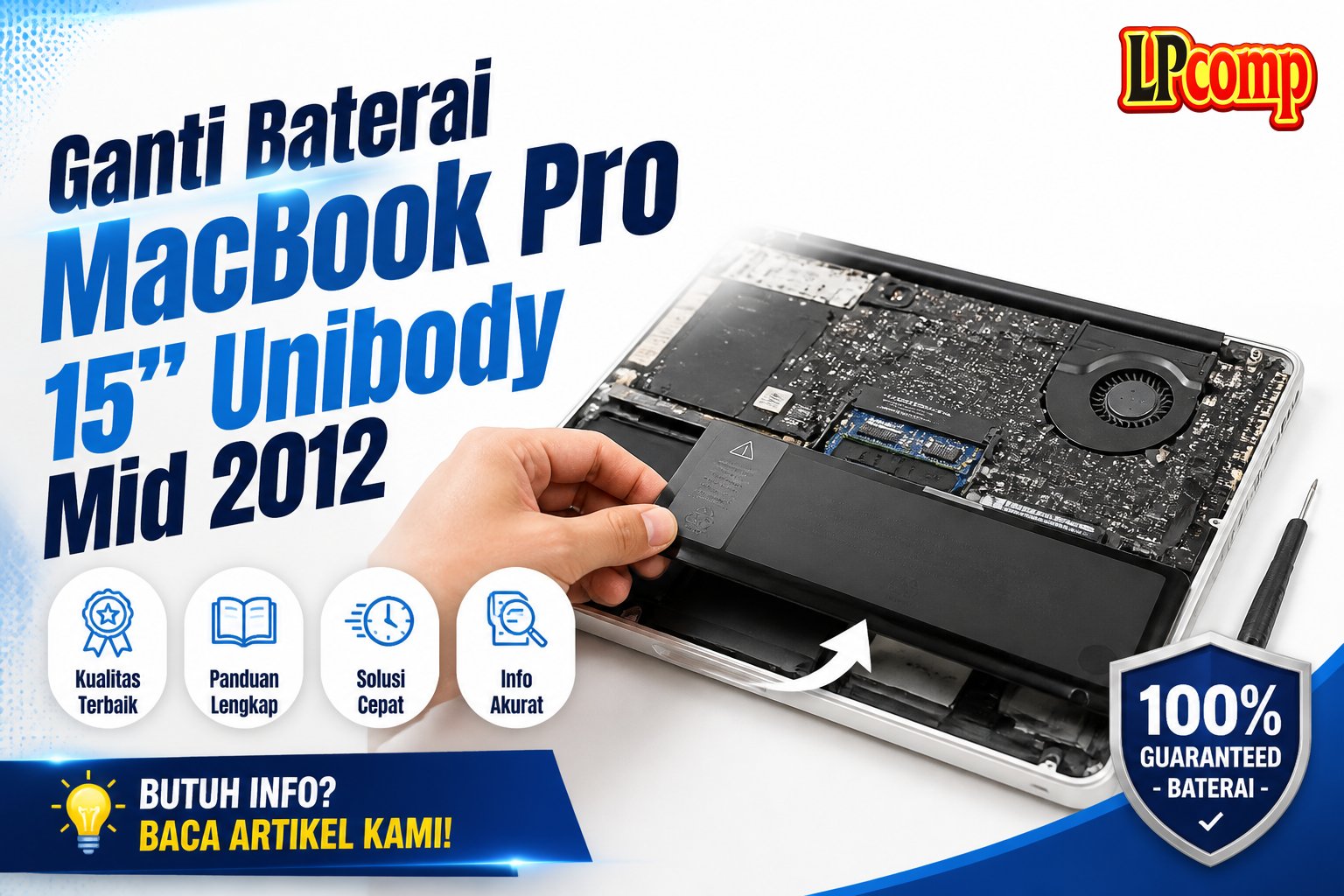 Ganti Baterai MacBook Pro 15" Unibody Mid 2012