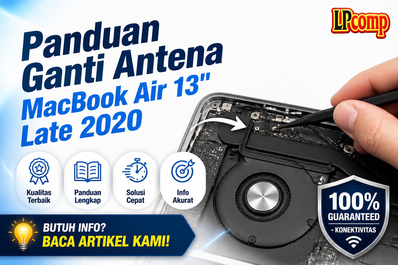 Panduan Ganti Antena MacBook Air 13" Late 2020