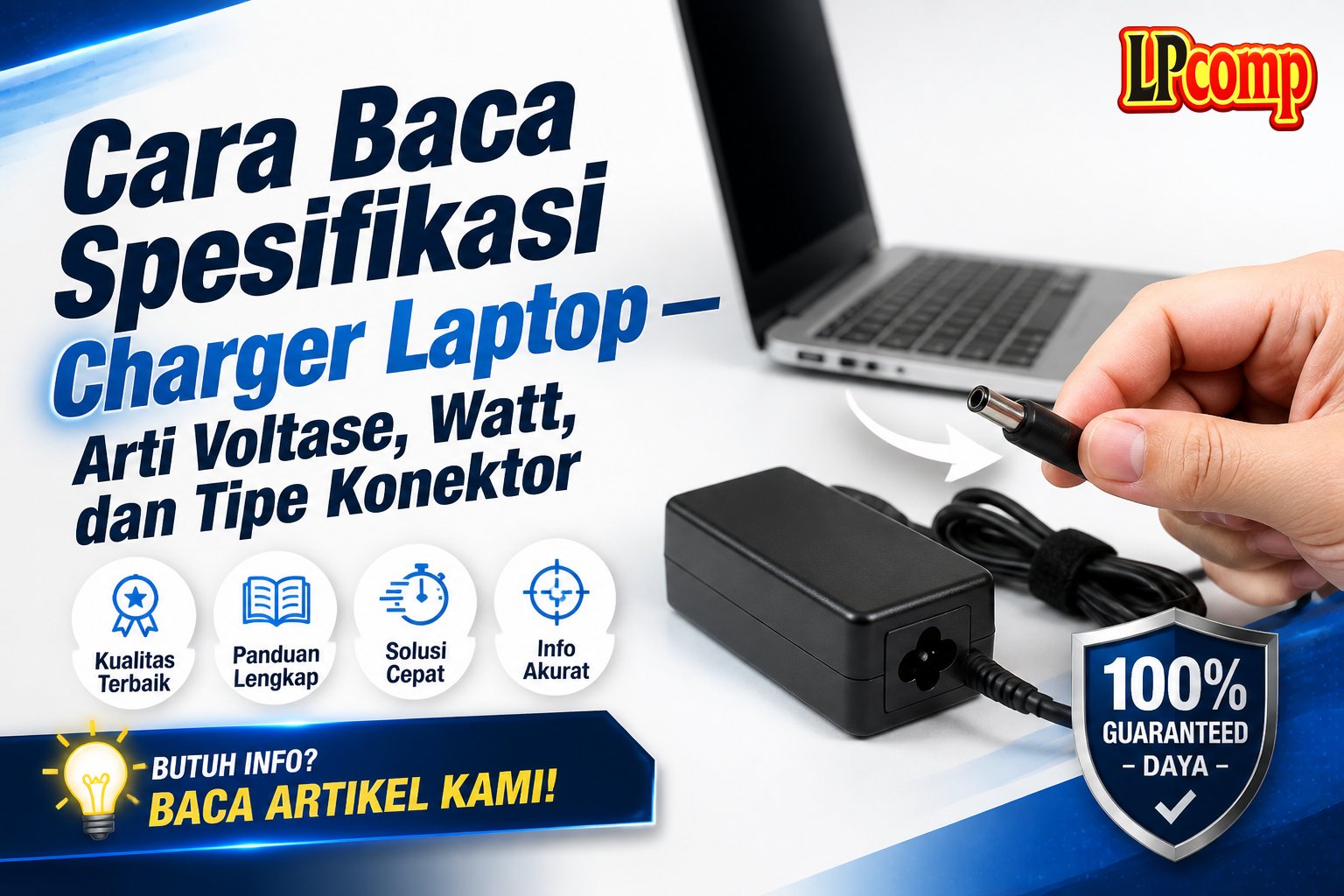 Cara Baca Spesifikasi Charger Laptop — Arti Voltase, Watt, dan Tipe Konektor