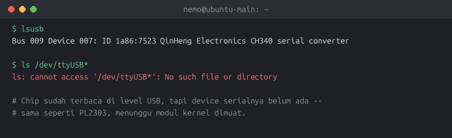 Terminal Ubuntu menampilkan lsusb mengenali chip CH340 1a86:7523 tapi device serial belum muncul