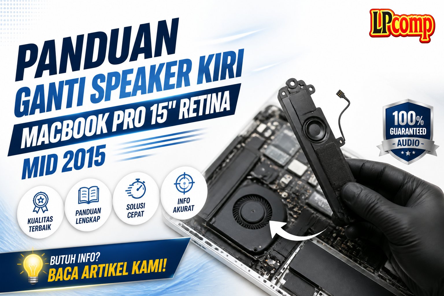 Panduan Ganti Speaker Kiri MacBook Pro 15" Retina Mid 2015