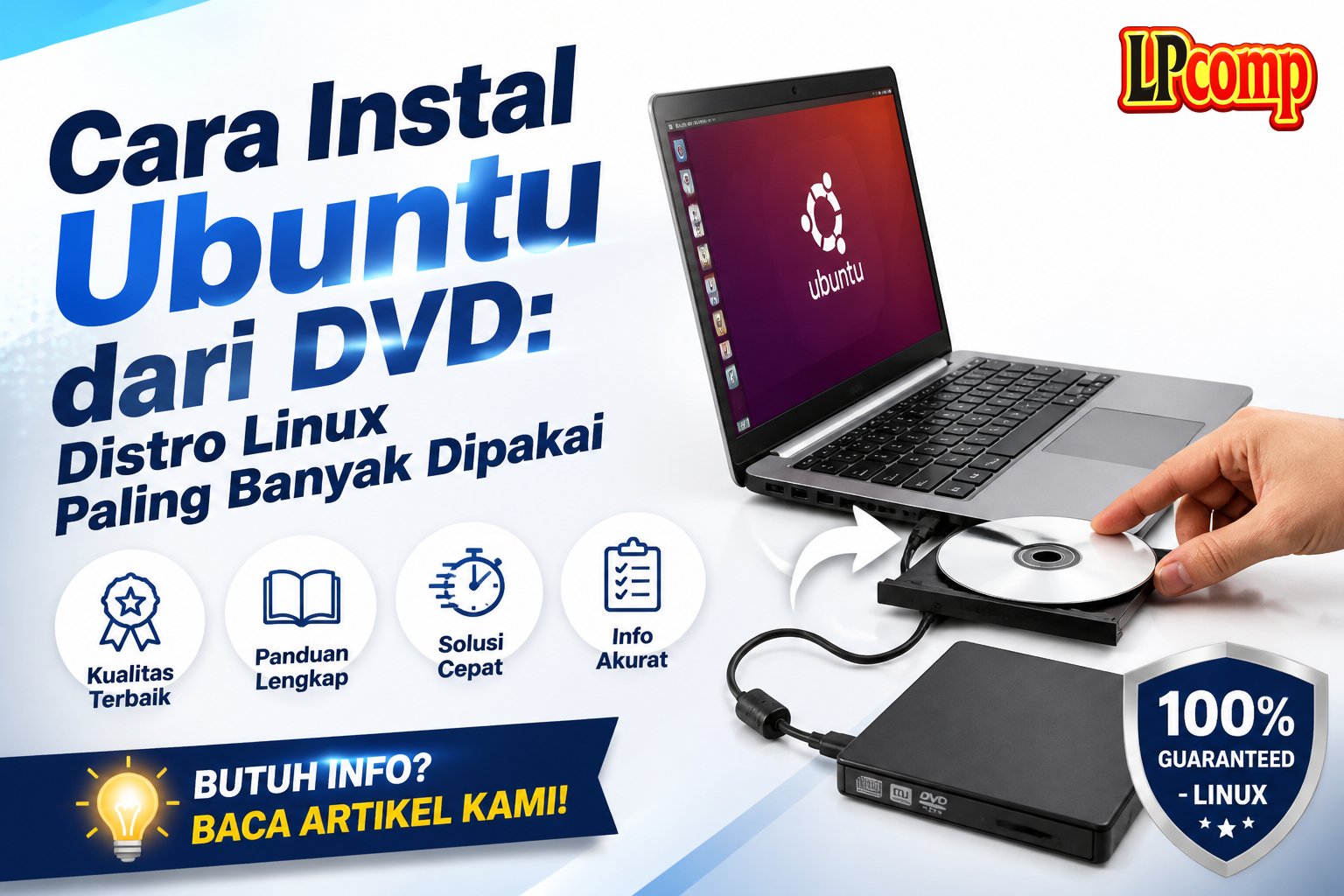 Cara Instal Ubuntu dari DVD: Distro Linux Paling Banyak Dipakai
