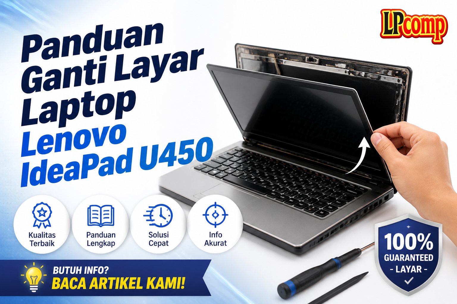 Panduan Ganti Layar Laptop Lenovo IdeaPad U450