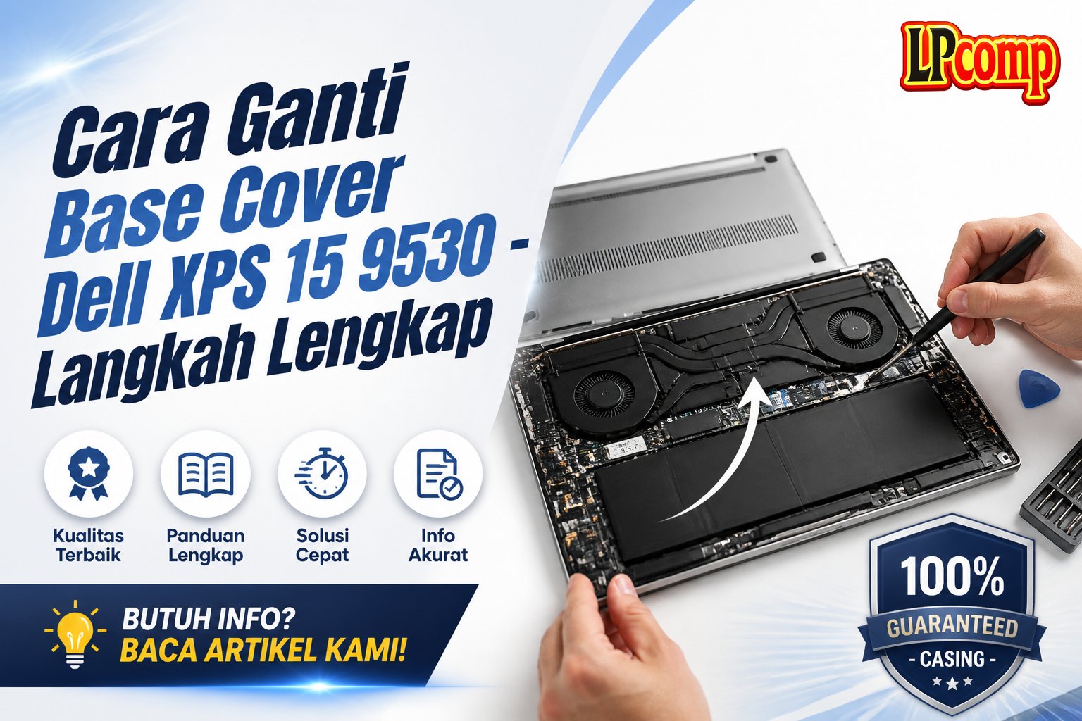 Cara Ganti Base Cover Dell XPS 15 9530 - Langkah Lengkap