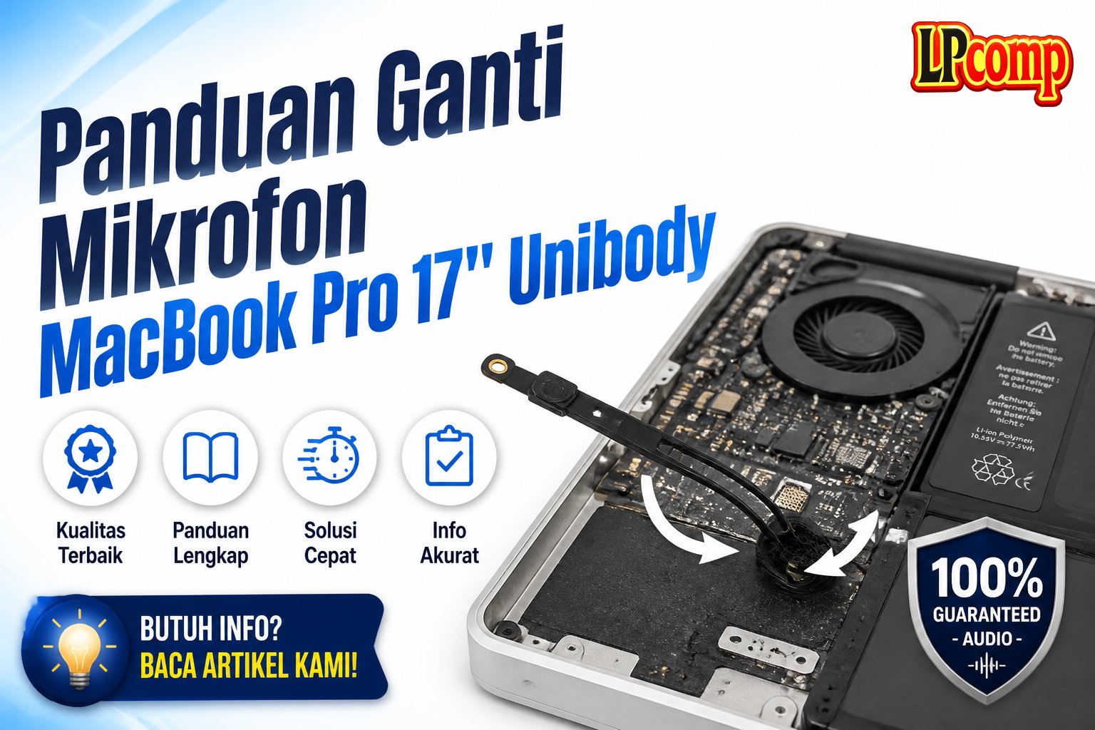 Panduan Ganti Mikrofon MacBook Pro 17" Unibody