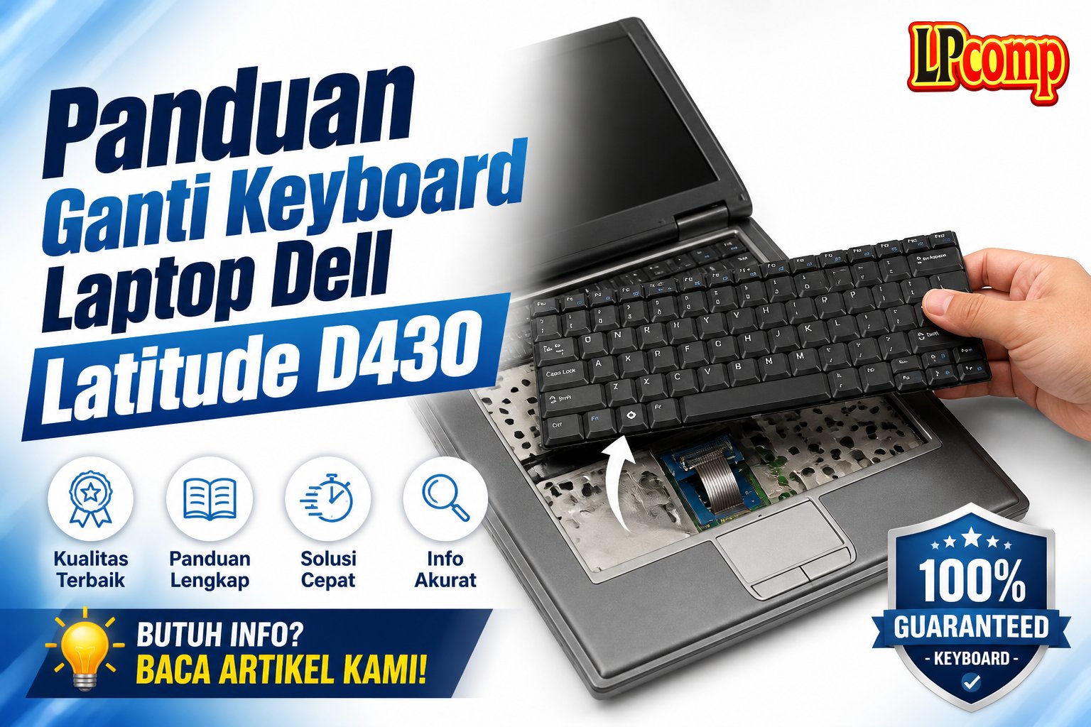 Panduan Ganti Keyboard Laptop Dell Latitude D430