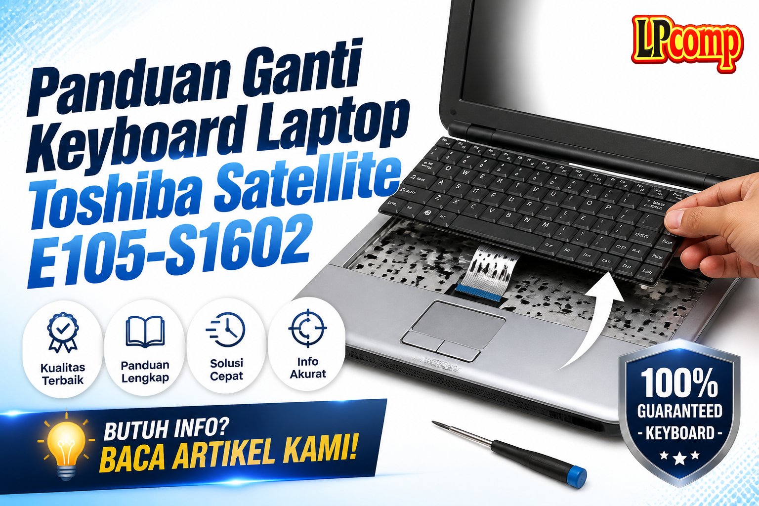 Panduan Ganti Keyboard Laptop Toshiba Satellite E105-S1602