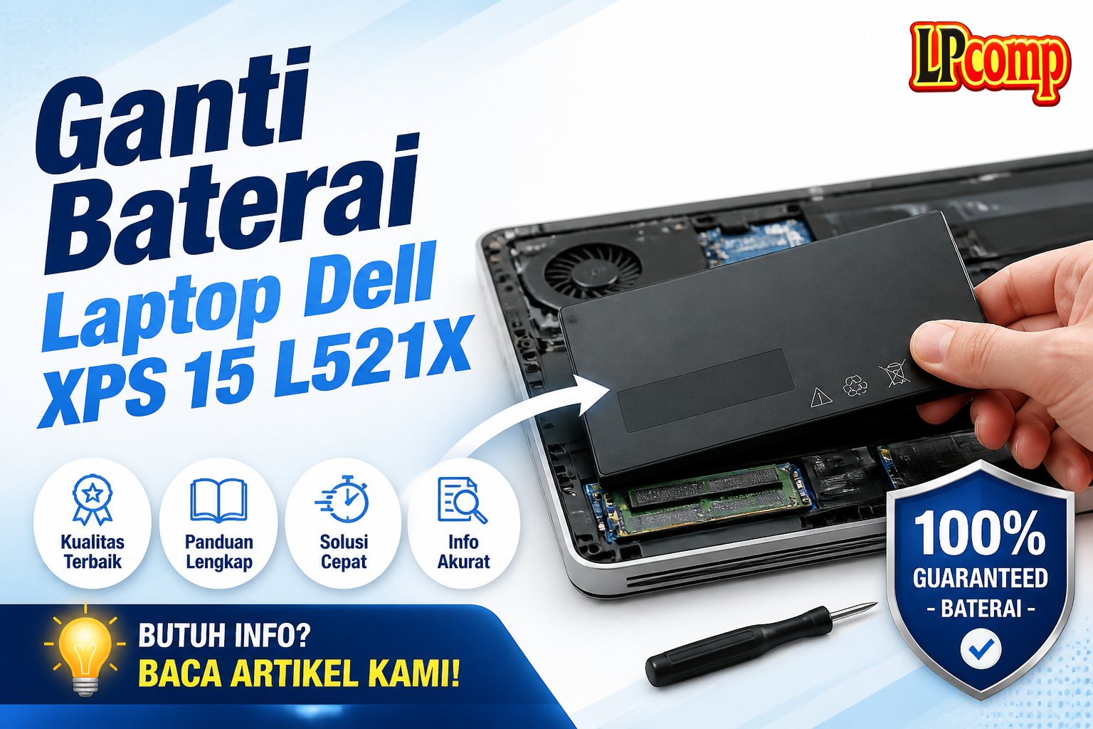 Ganti Baterai Laptop Dell XPS 15 L521X