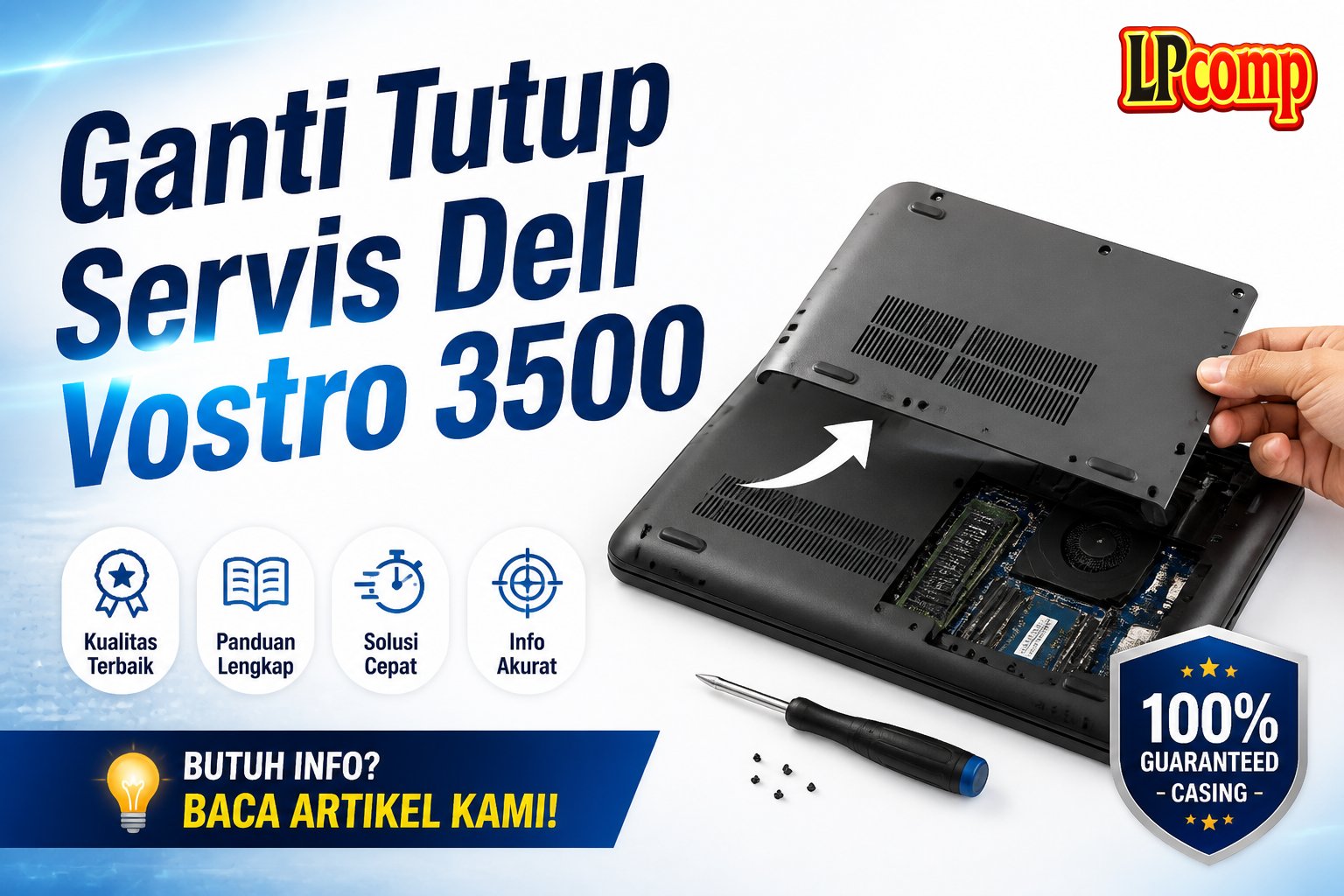 Ganti Tutup Servis Dell Vostro 3500