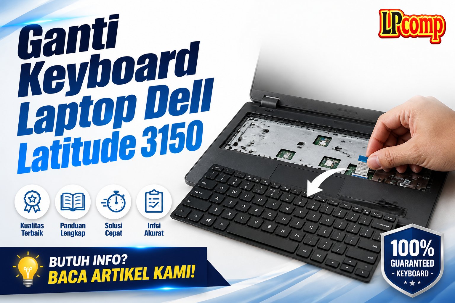 Ganti Keyboard Laptop Dell Latitude 3150