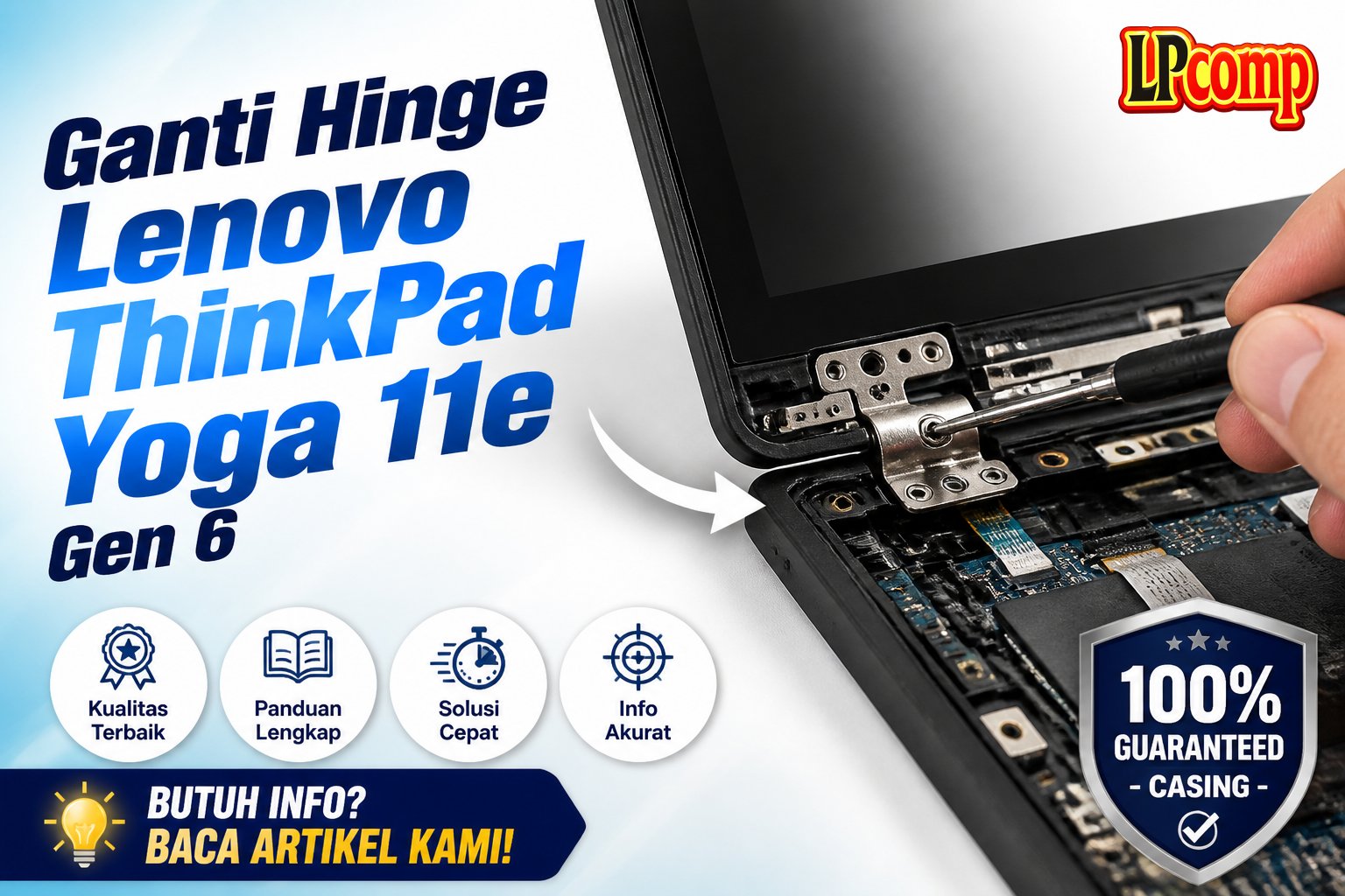 Ganti Hinge Lenovo ThinkPad Yoga 11e Gen 6