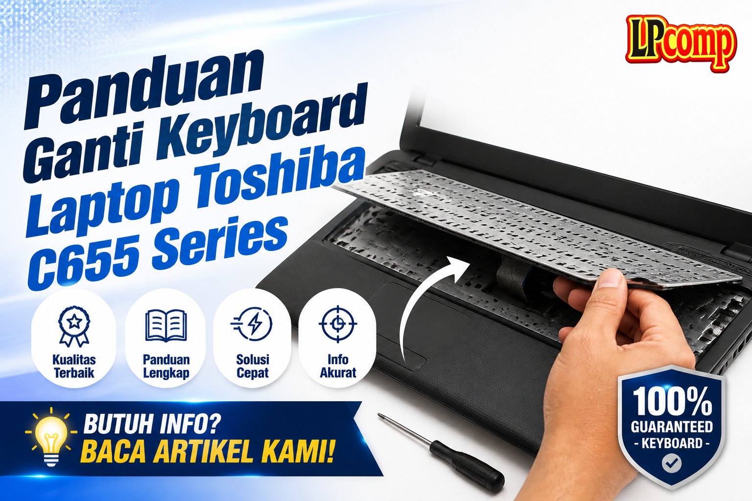 Panduan Ganti Keyboard Laptop Toshiba C655 Series