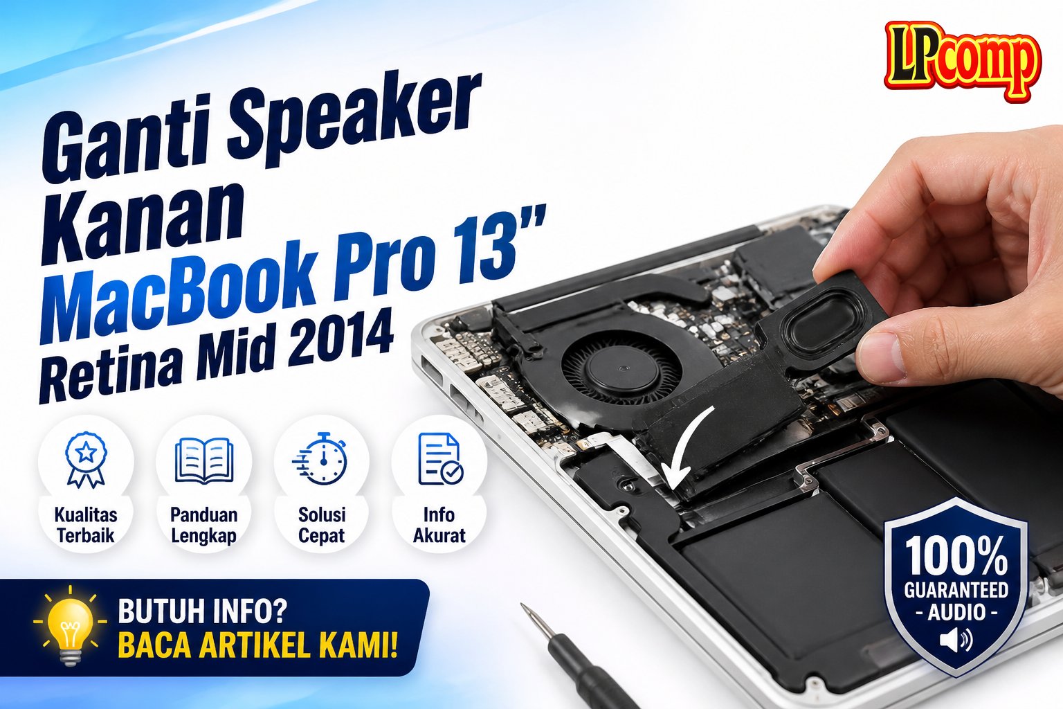 Ganti Speaker Kanan MacBook Pro 13" Retina Mid 2014