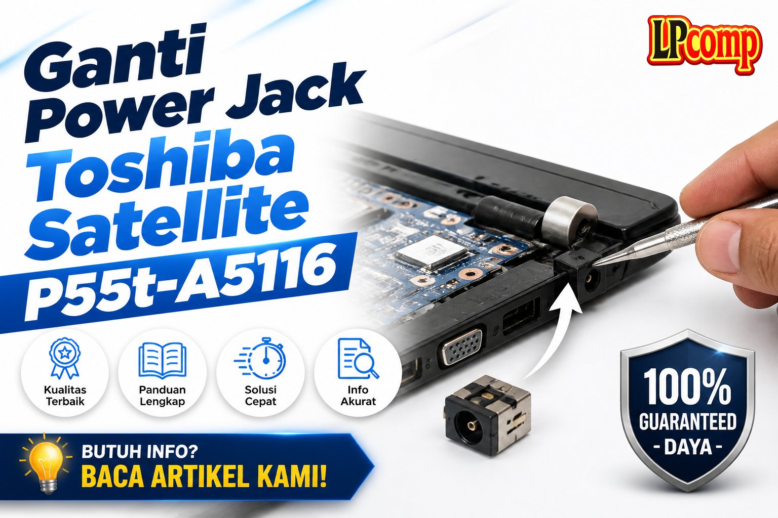 Ganti Power Jack Toshiba Satellite P55t-A5116