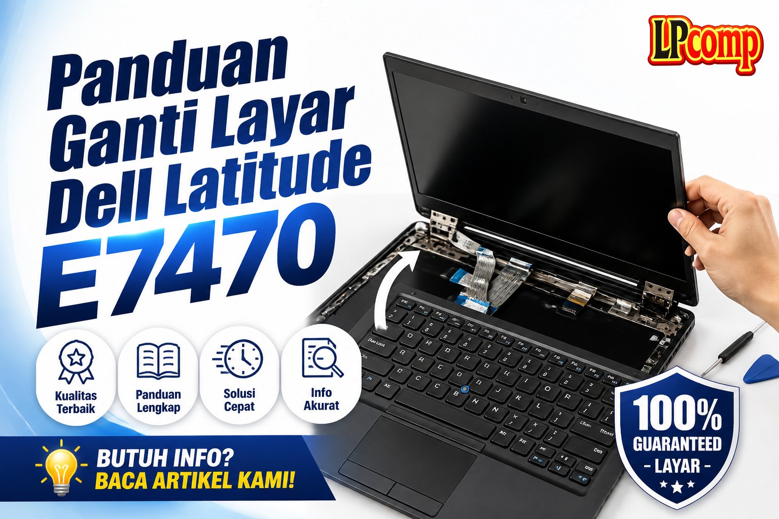 Panduan Ganti Layar Dell Latitude E7470