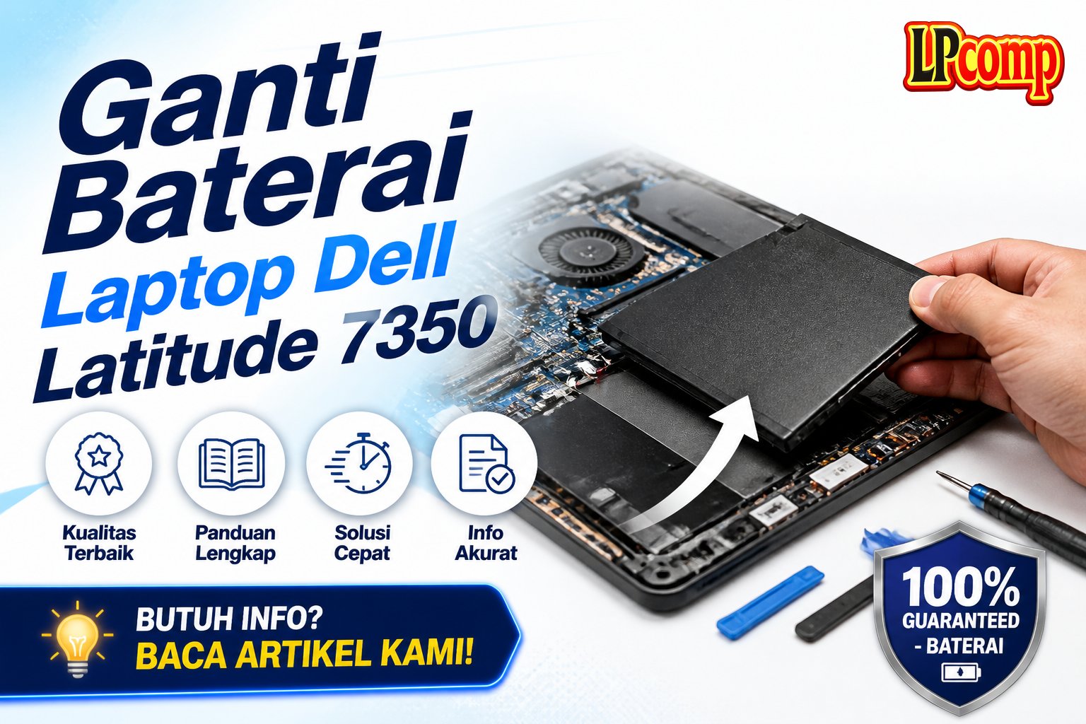 Ganti Baterai Laptop Dell Latitude 7350