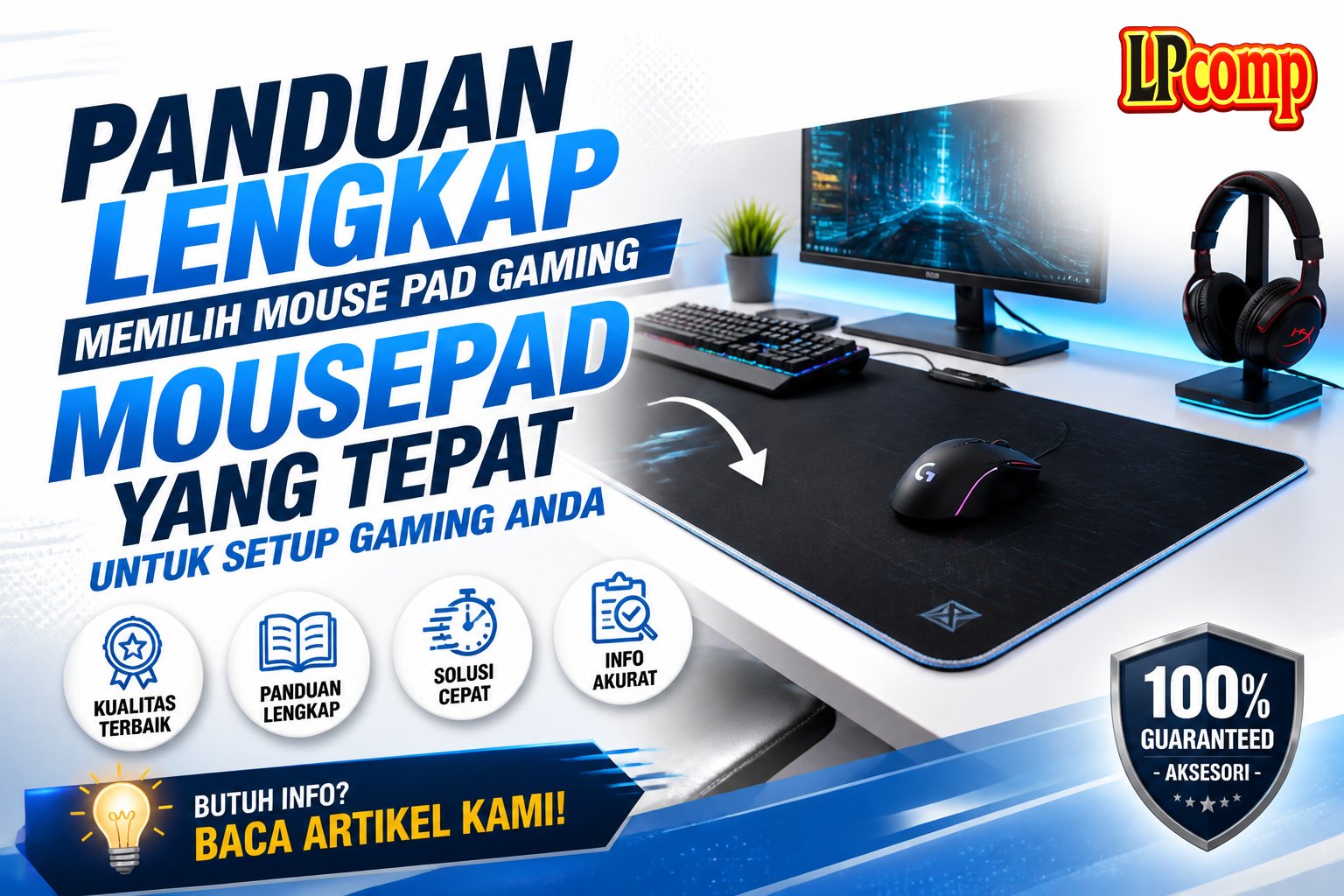 Panduan Lengkap Memilih Mouse Pad Gaming Mousepad yang Tepat untuk Setup Gaming Anda
