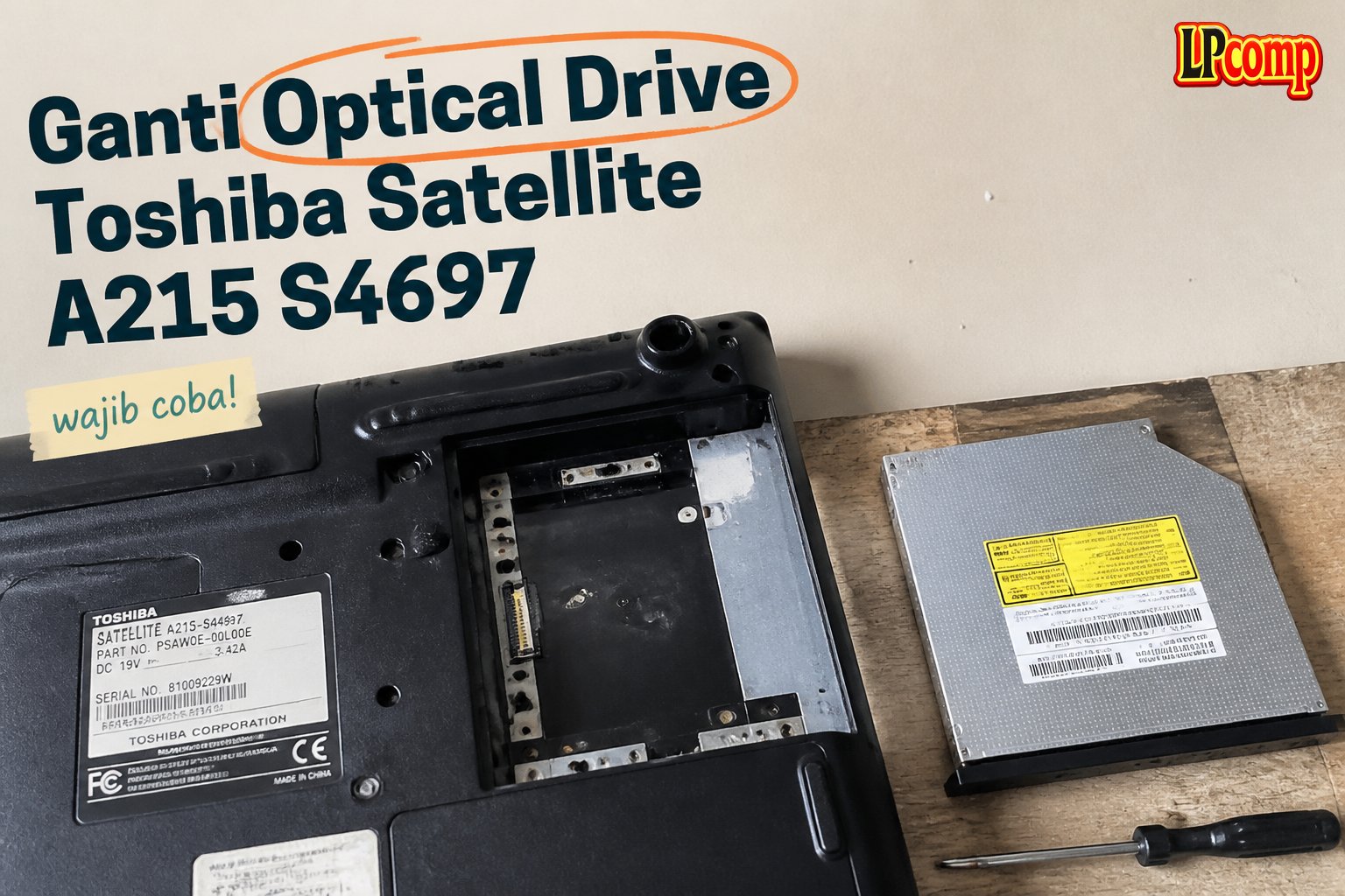 Ganti Optical Drive Toshiba Satellite A215 S4697