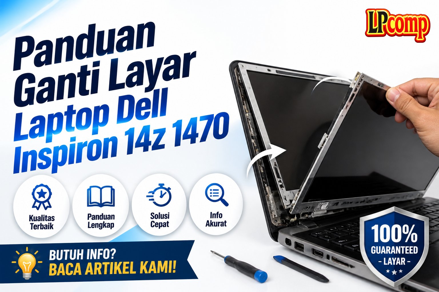 Panduan Ganti Layar Laptop Dell Inspiron 14z 1470