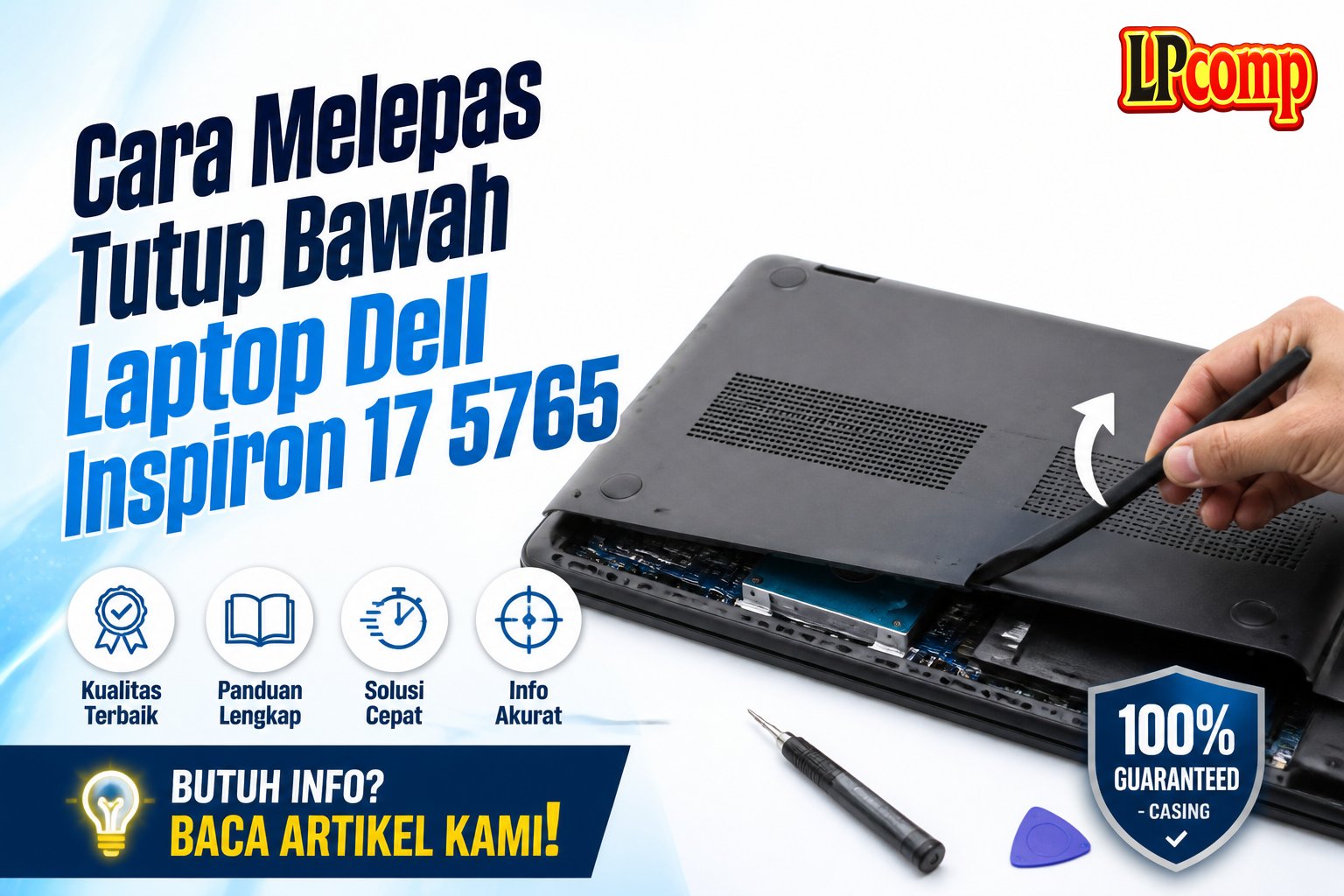 Cara Melepas Tutup Bawah Laptop Dell Inspiron 17 5765