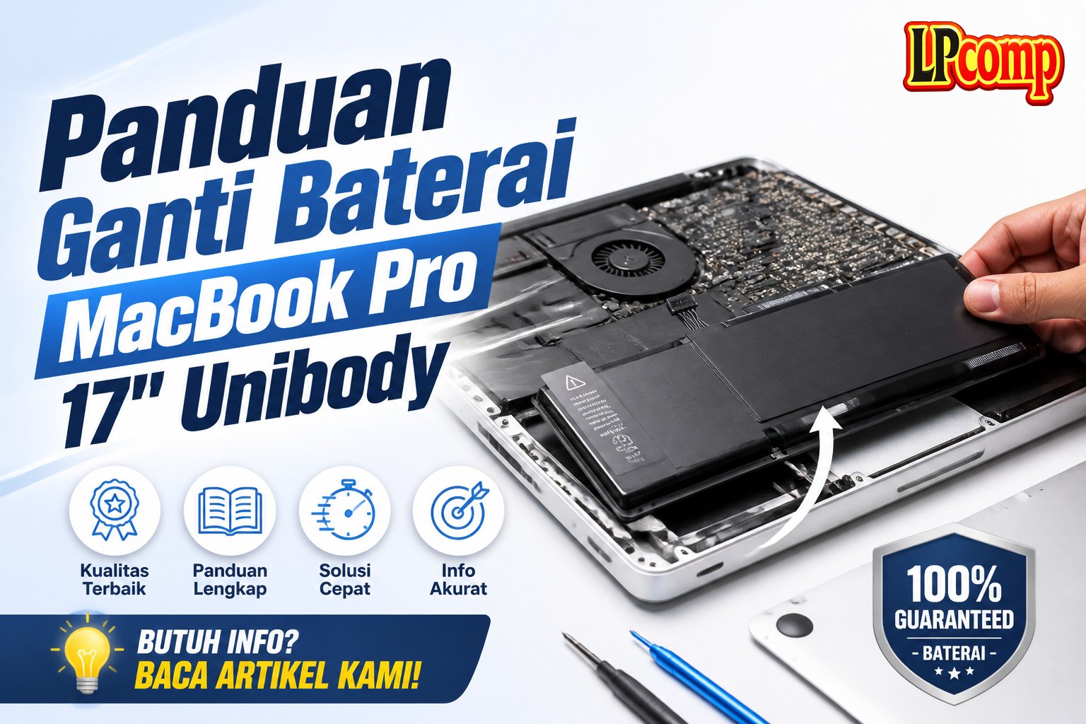 Panduan Ganti Baterai MacBook Pro 17" Unibody