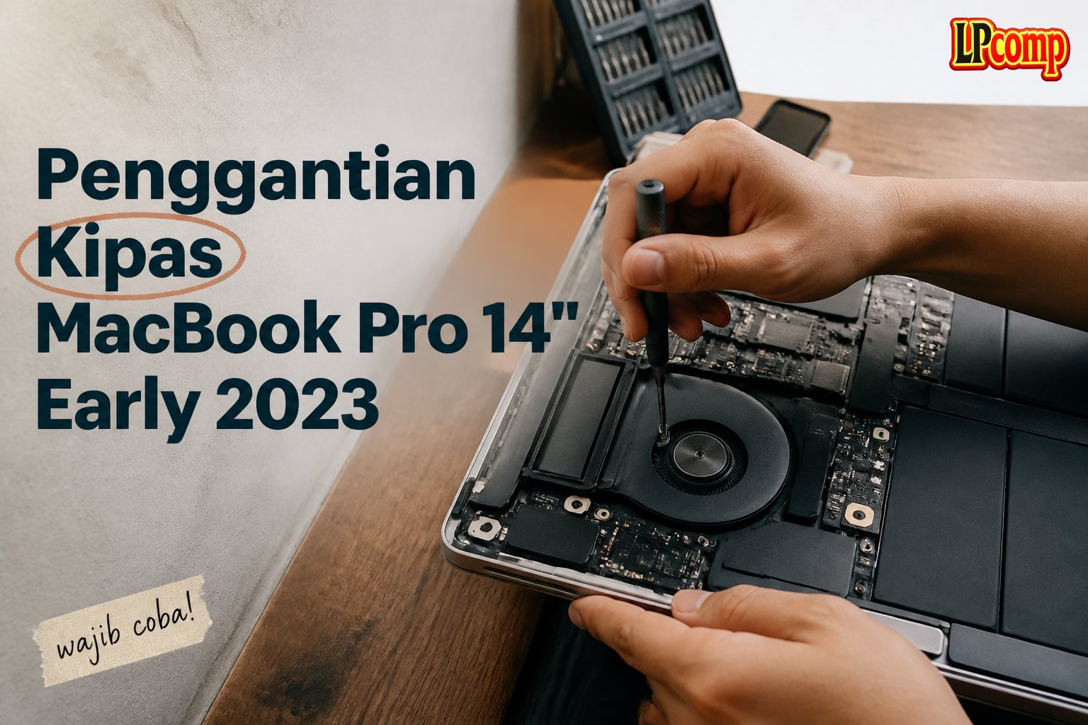Penggantian Kipas MacBook Pro 14" Early 2023