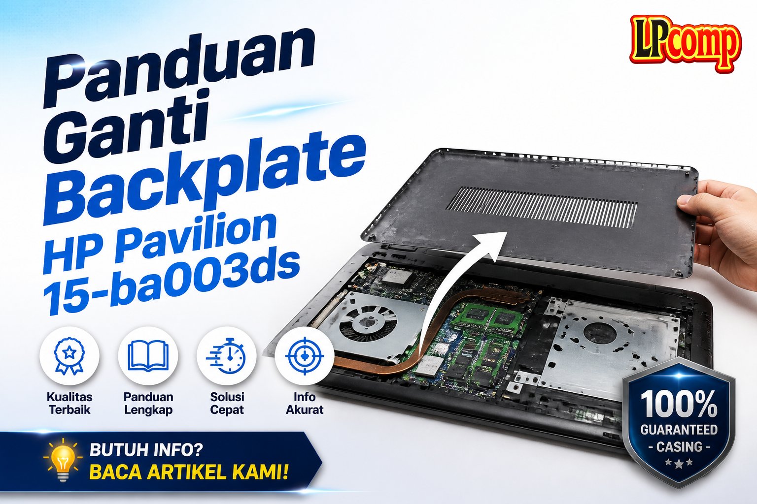 Panduan Ganti Backplate HP Pavilion 15-ba003ds