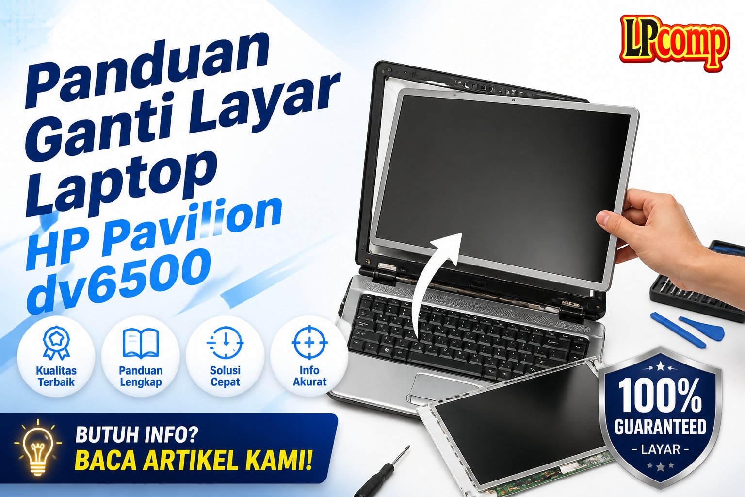 Panduan Ganti Layar Laptop HP Pavilion dv6500