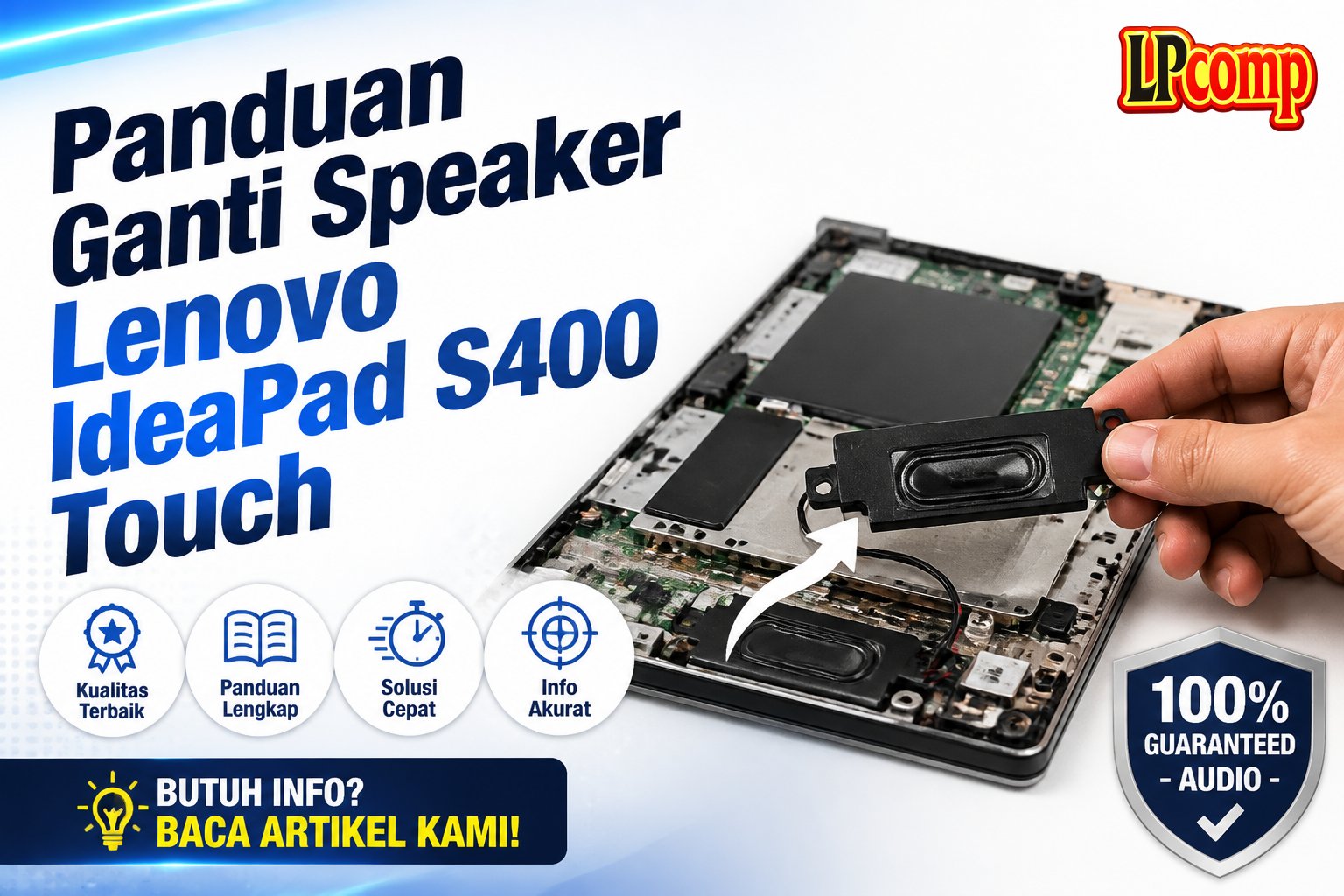 Panduan Ganti Speaker Lenovo IdeaPad S400 Touch