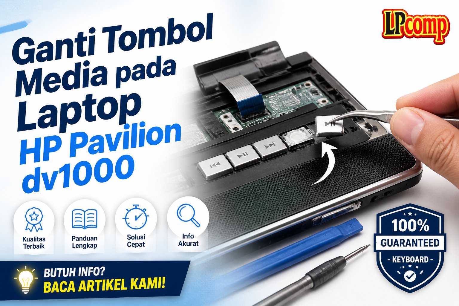 Ganti Tombol Media pada Laptop HP Pavilion dv1000