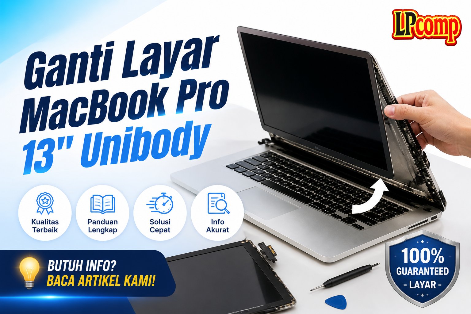 Ganti Layar MacBook Pro 13" Unibody